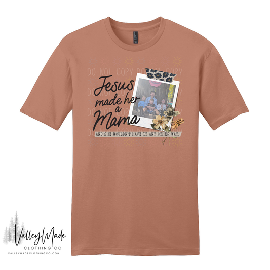 Custom Picture Jesus Made Her A Mama - Tee
