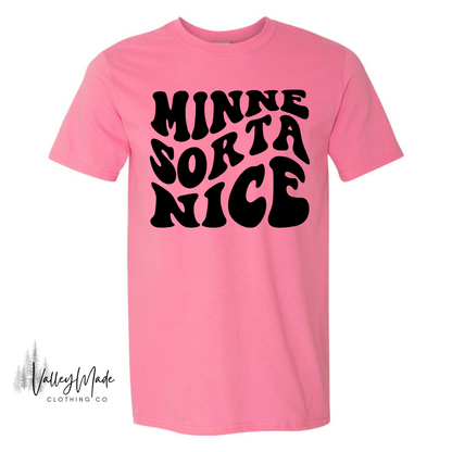 Minne Sorta Nice-Tee