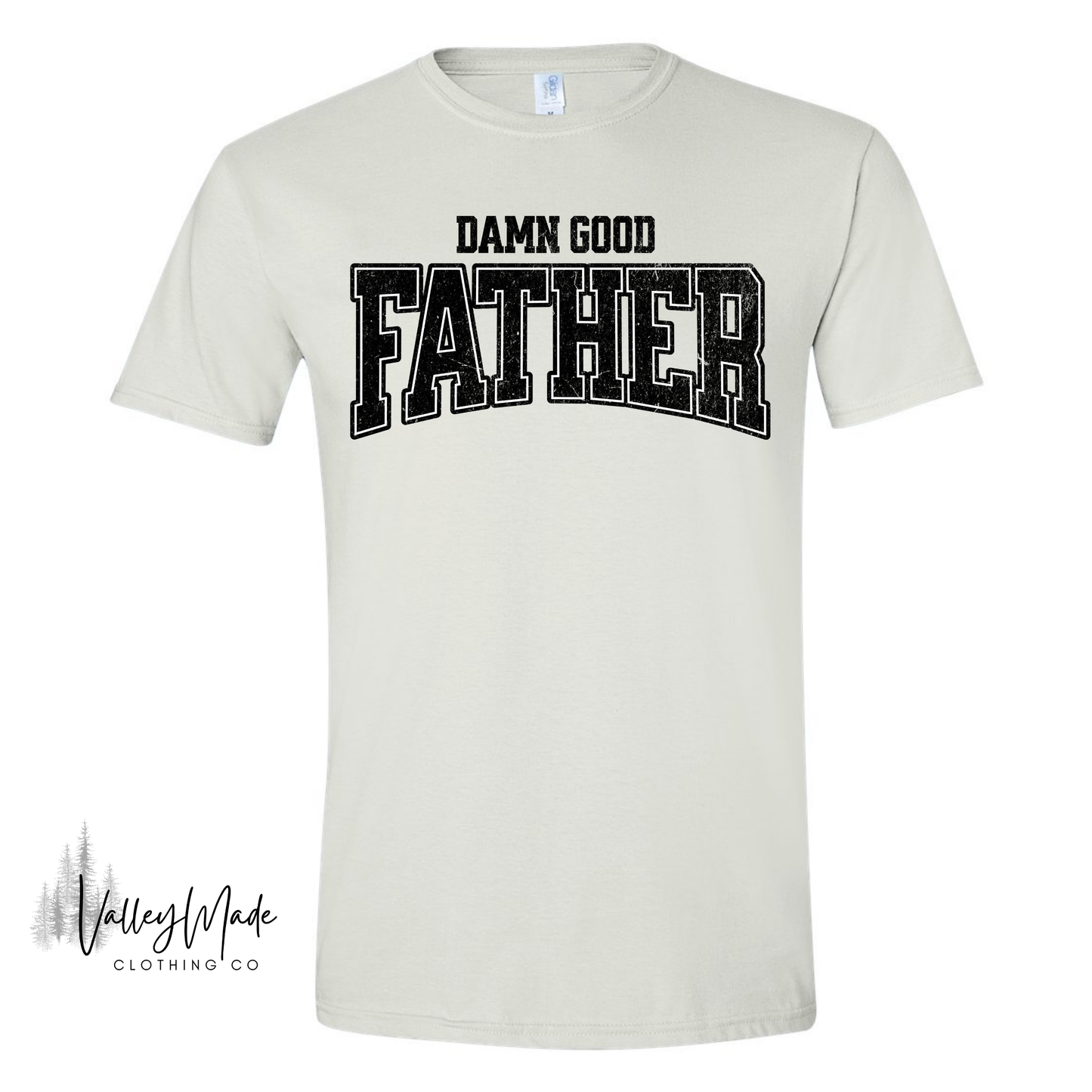 Damn Good Father-Tee