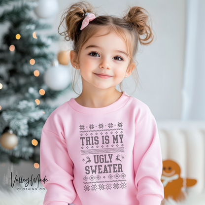 This Is My Ugly Sweater-Toddler Crewneck