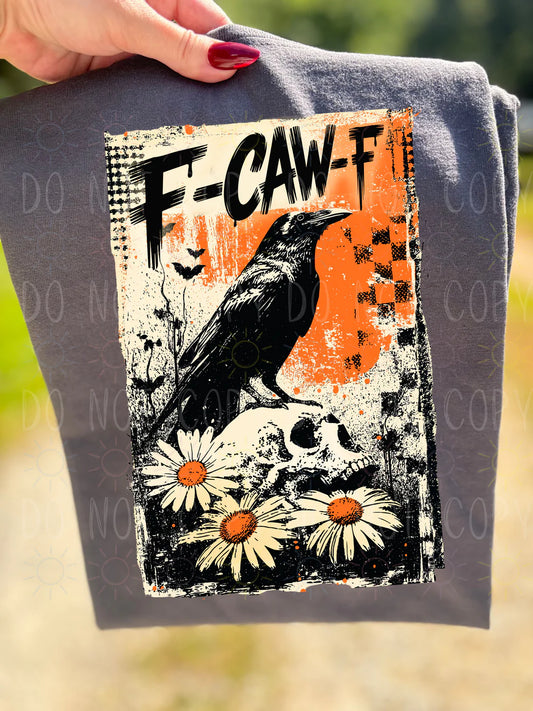 Vintage F Caw F Crow - Tee