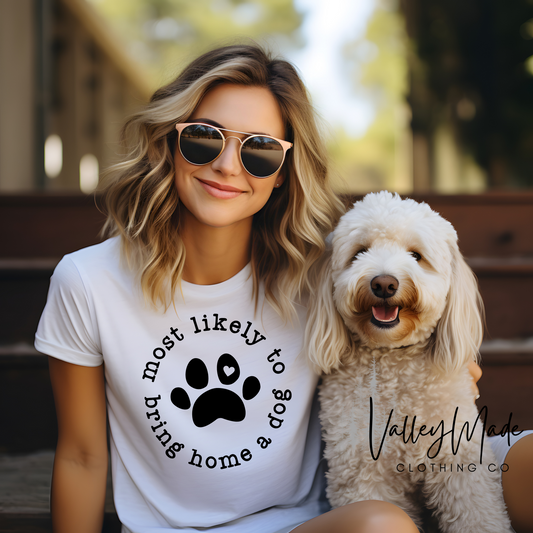 Bring Home A Dog-Tee